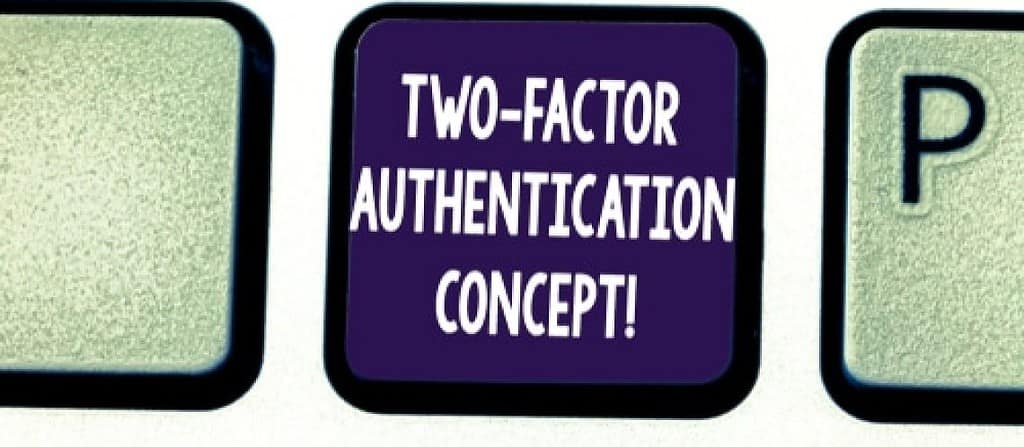 Banner emphasizing Two-Factor Authentication